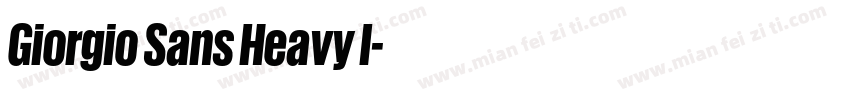 Giorgio Sans Heavy I字体转换